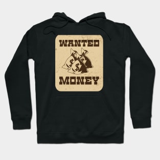 Wanted Money Hoodie